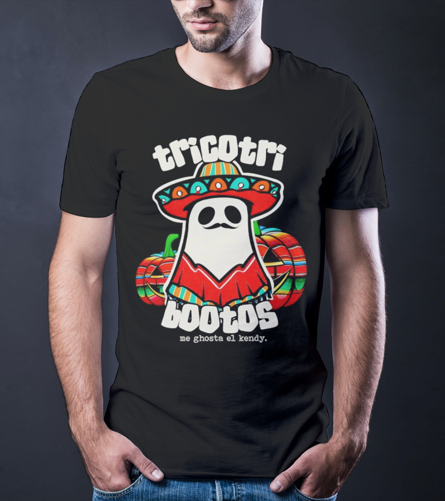 Tricotri Bootos Me Ghosta El Kendy Ghost Sombrero Pumpkins T-Shirt