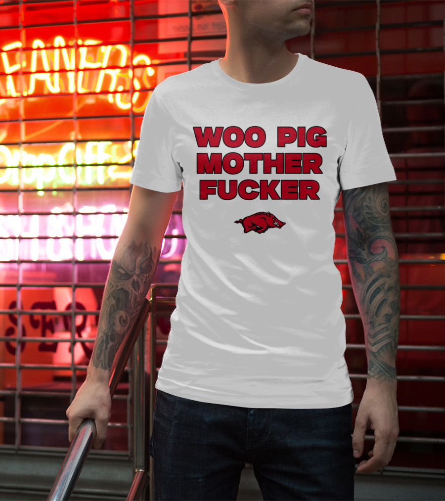 Arkansas Razorbacks Woo Pig Mother Fcker T-Shirt