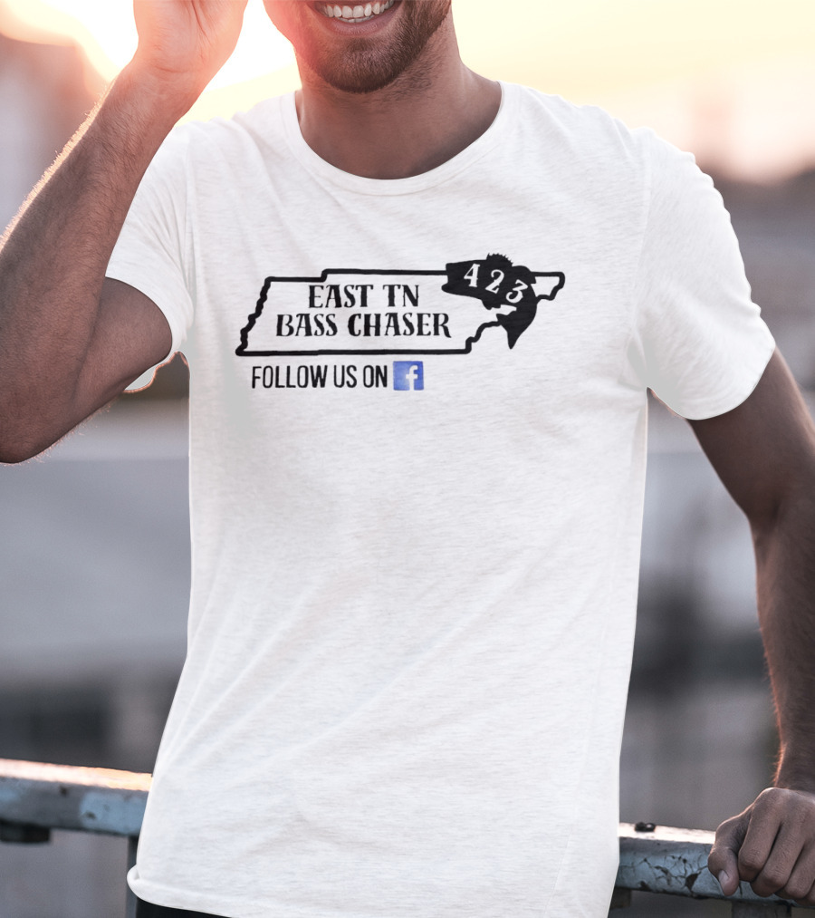 East TN Bass Chaser 423 Follow Us On Facebook T-Shirt