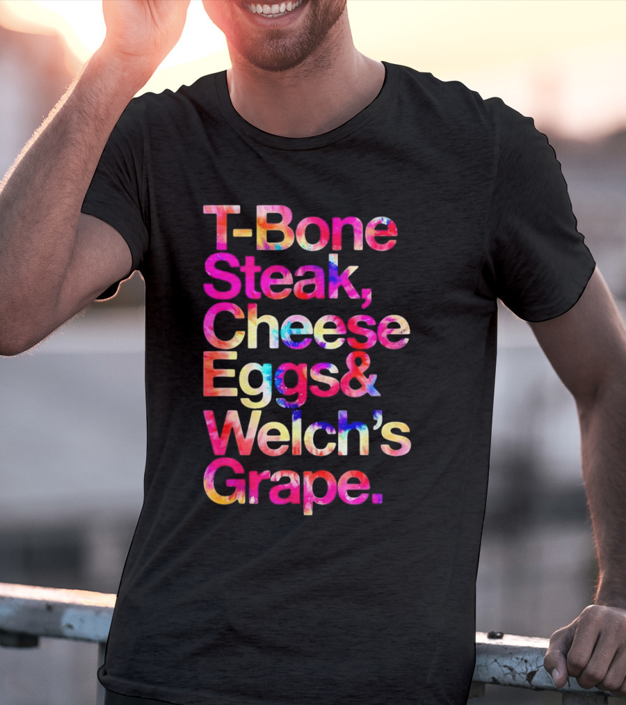 T-Bone Steak Cheese Eggs Welch's Grape T-Shirt