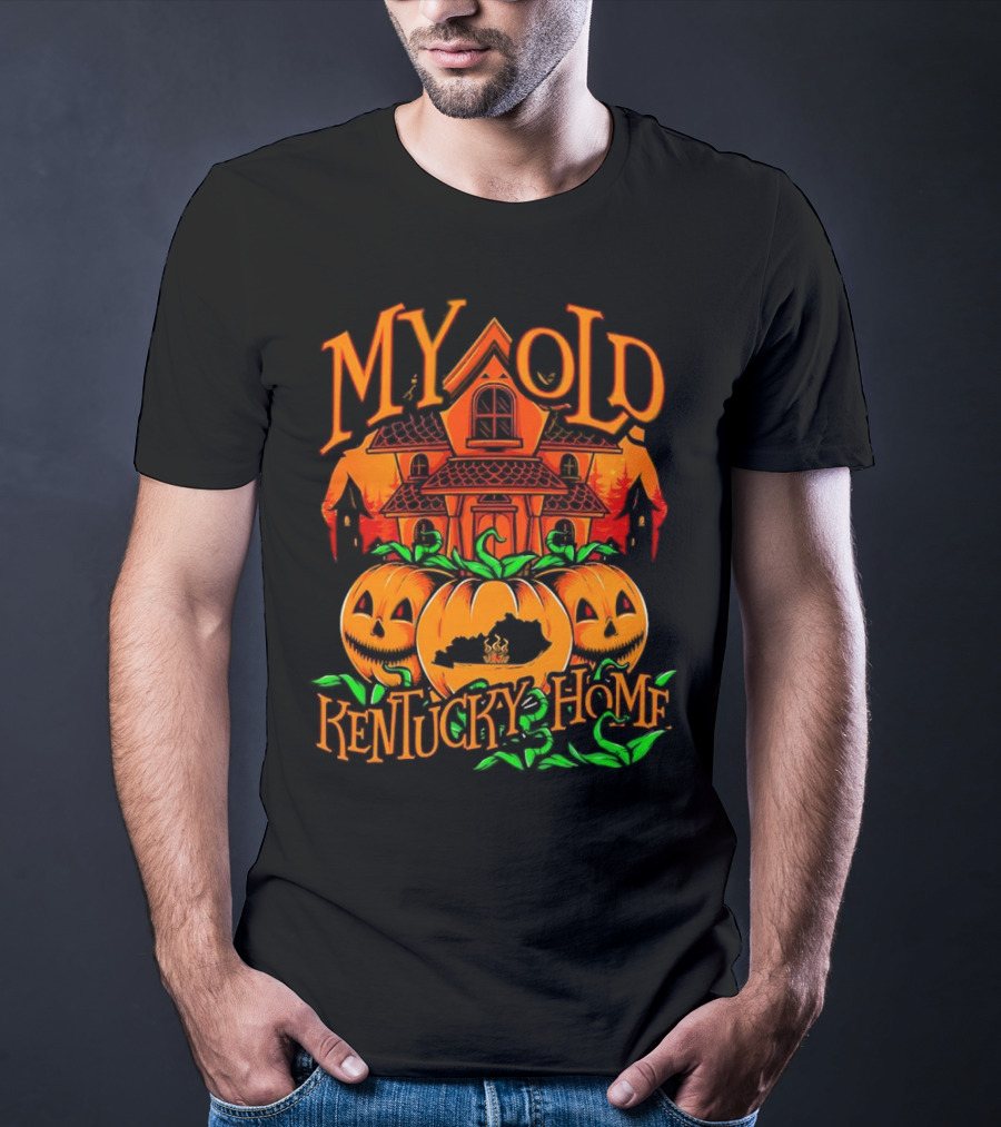 MY OLD KENTUCKY HAUNTED HOME PUMPKINS AND HAUNTED HOUSE T-Shirt