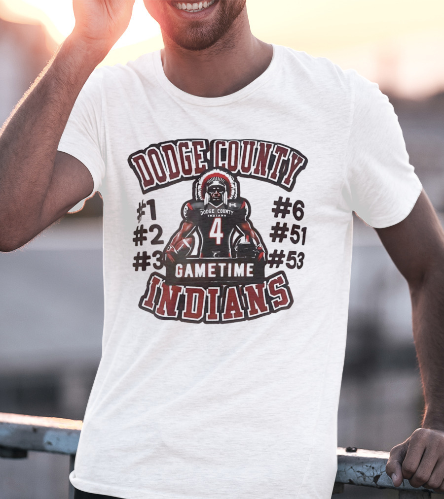 Dodge County Gametime Indians Football Player Numbers 1 2 3 4 6 51 53 T-Shirt