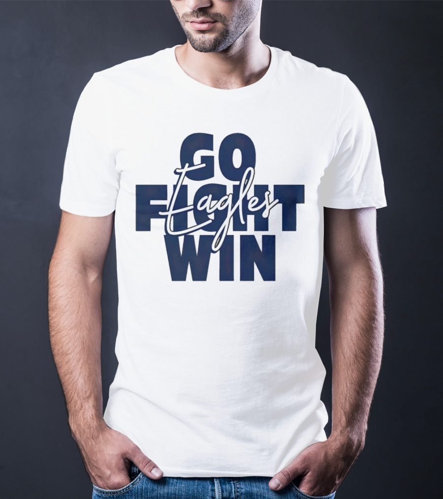 Go Fight Win Eagles T-Shirt