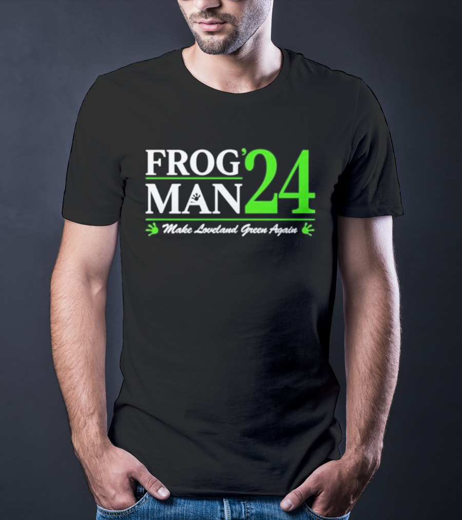 Frogman 24 Make Loveland Green Again T-Shirt