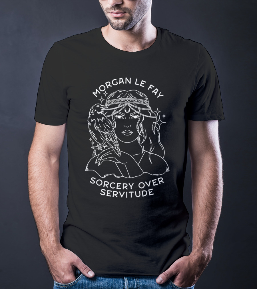 Morgan Le Fay Sorcery Over Servitude And Mystical Raven Companion T-Shirt