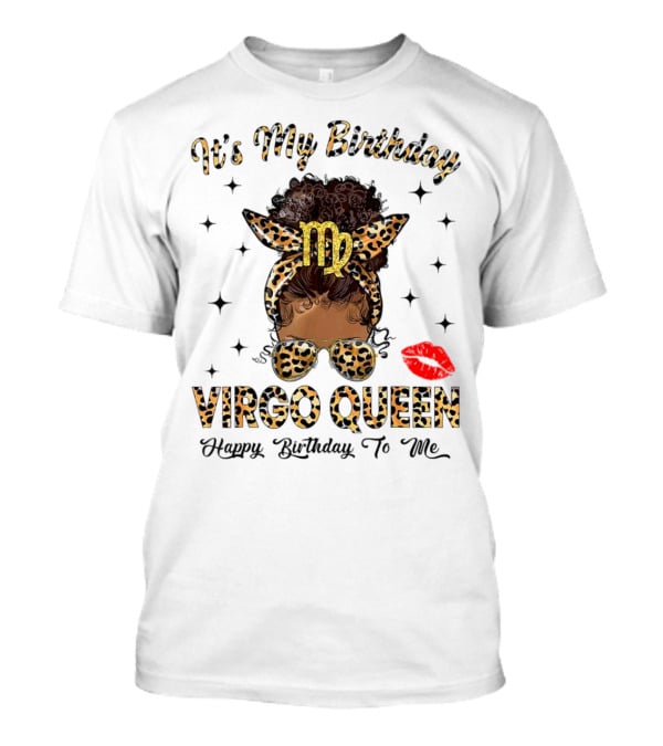 It's My Birthday Virgo Queen Happy Birthday To Me Virgo Symbol Leopard Print Red Lips T-Shirt