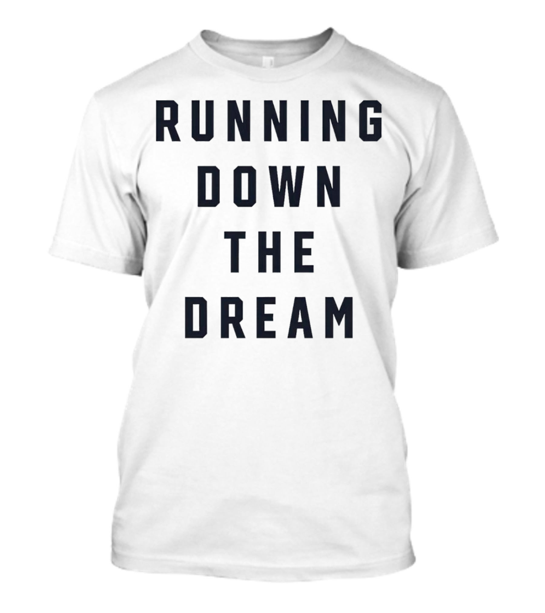Running Down The Dream Dave Bautista T-Shirt