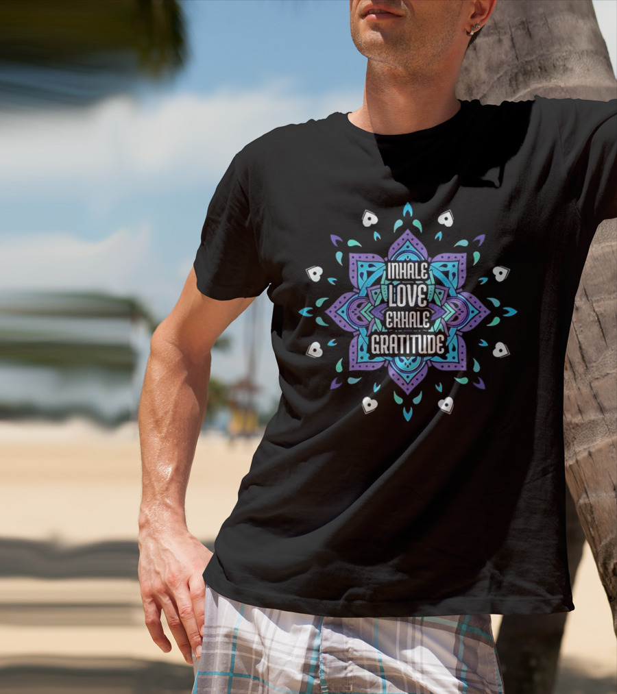 Inhale Love Exhale Gratitude Mandala Heart T-Shirt