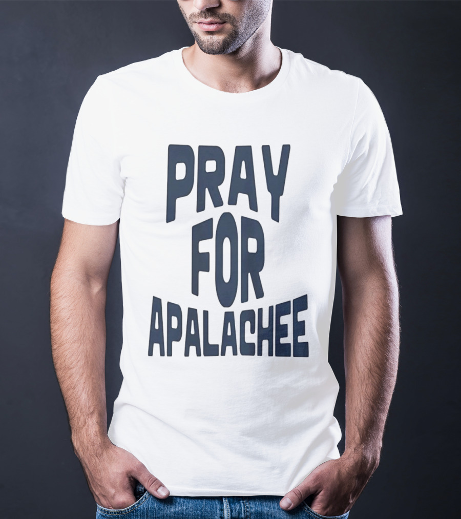 Pray For Apalachee T-Shirt