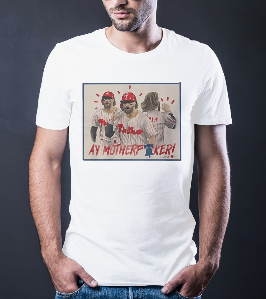 Bryce Harper Ay Motherf Ker Phillies Philadelphia T-Shirt