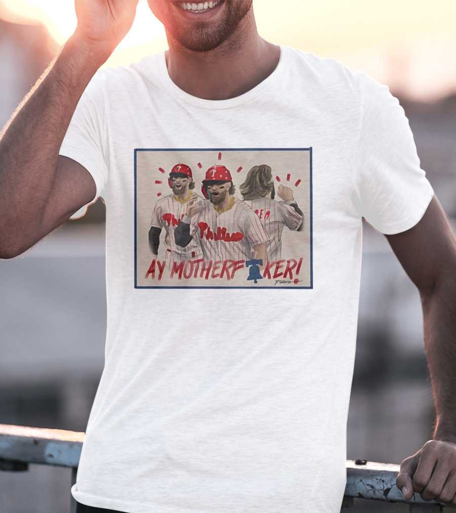 Bryce Harper Ay Motherf Ker Phillies Philadelphia T-Shirt