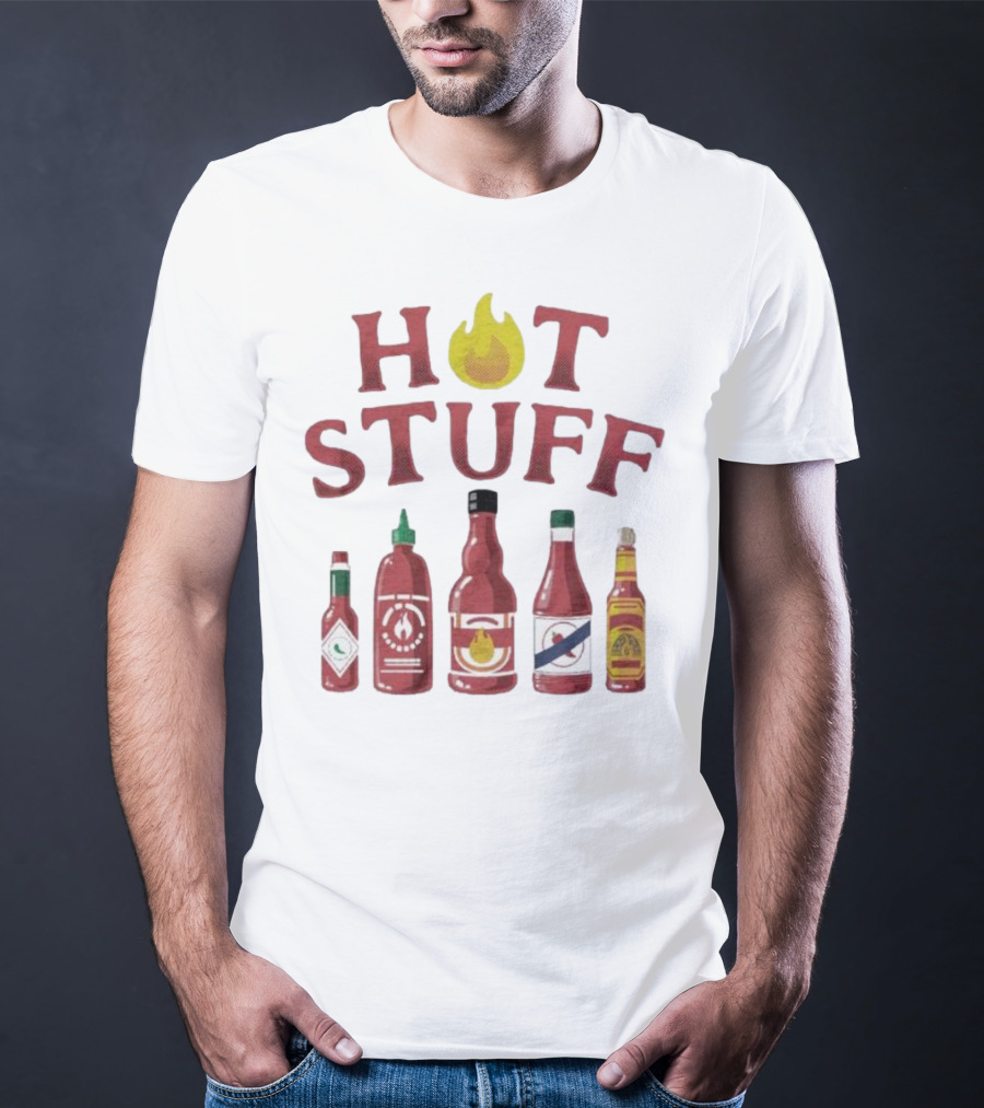 HOT STUFF Hot Sauce Bottles Collection Hottah The Bettah T-Shirt