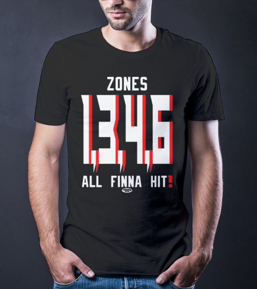 Zones 1 3 4 6 All Finna Hit Freakorico ATL Hoe T-Shirt