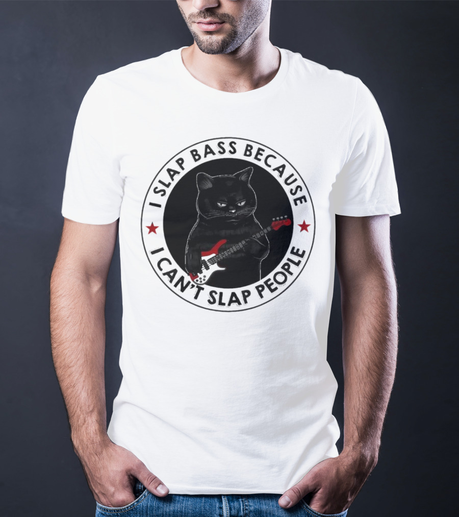 I Slap Bass Because I Can’t Slap People Guitar Cat T-Shirt