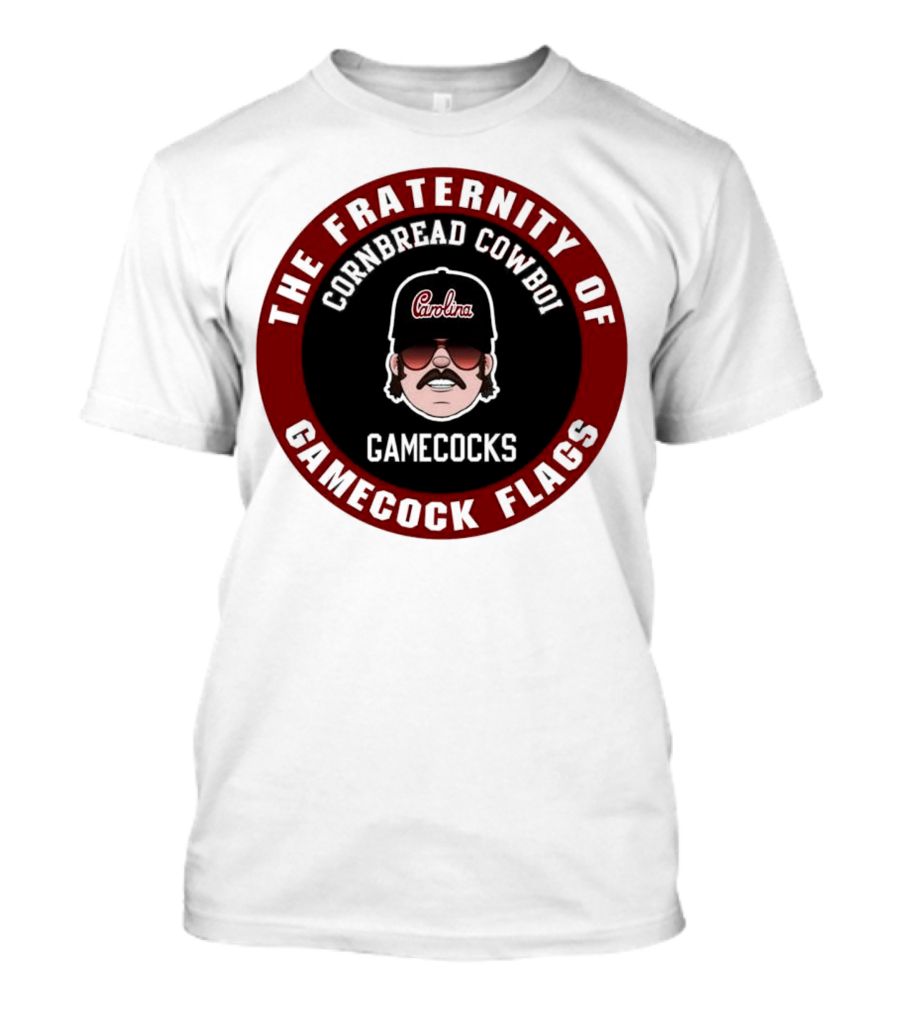 The Fraternity Of Gamecocks Flags Cornbread Cowboi Carolina T-Shirt