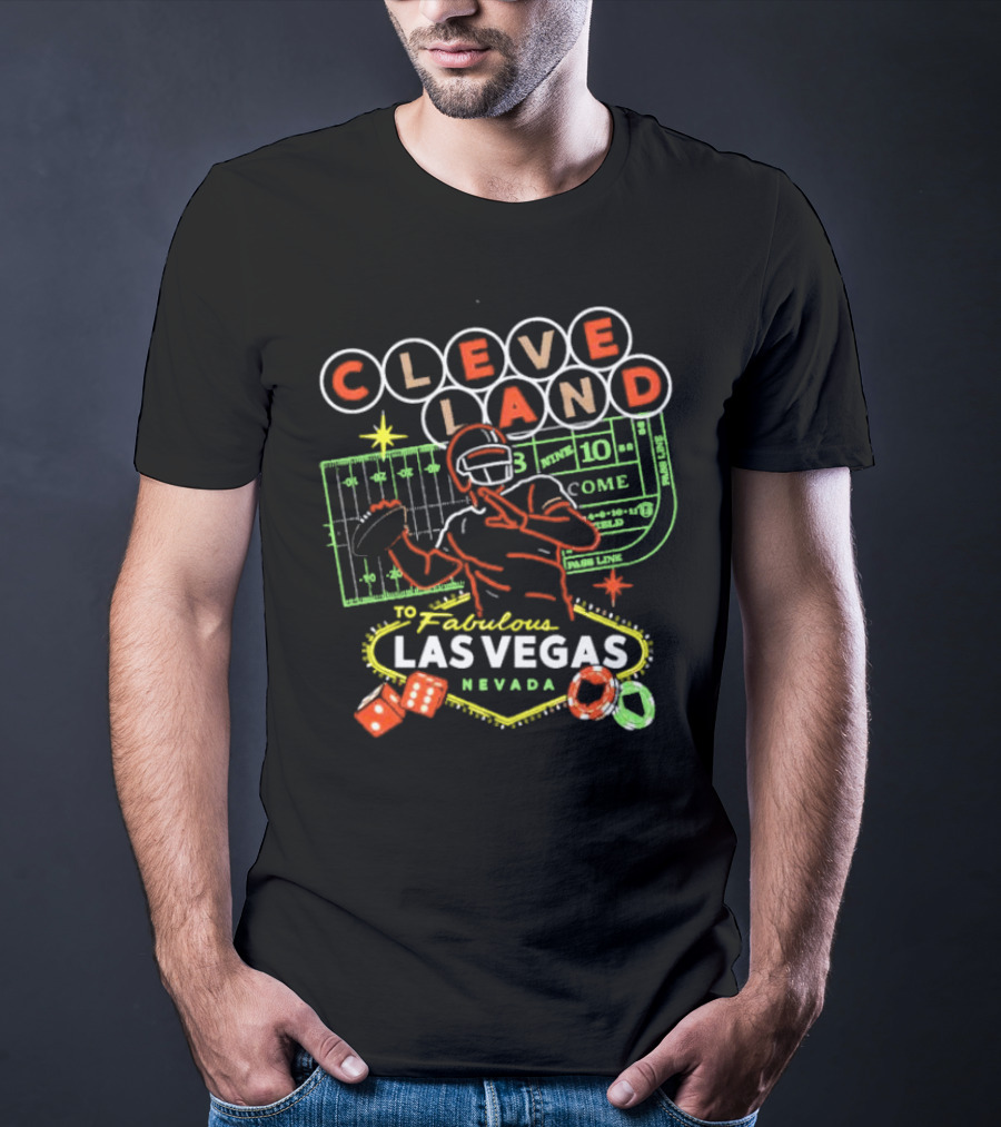 Cleveland Football Journey To Fabulous Las Vegas Nevada Takeover T-Shirt