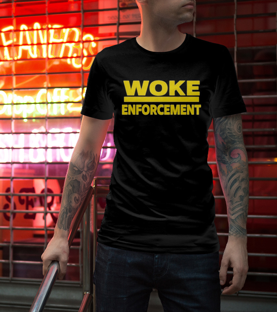 Admiral Bear Woke Enforcement Enforcement Woke T-Shirt