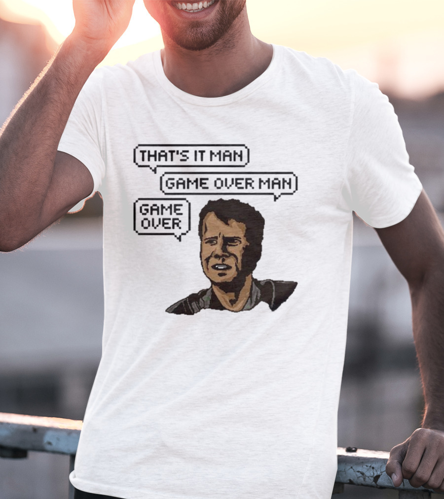 That's It Man Game Over Man Aliens Movie Classic T-Shirt