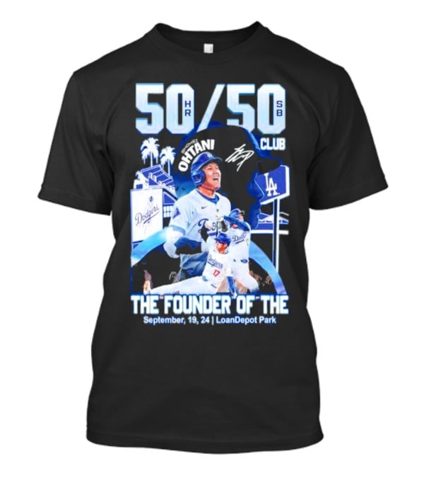 50 HR/50 SB Club Shohei Ohtani The Founder Of The September 19 24 LoanDepot Park T-Shirt