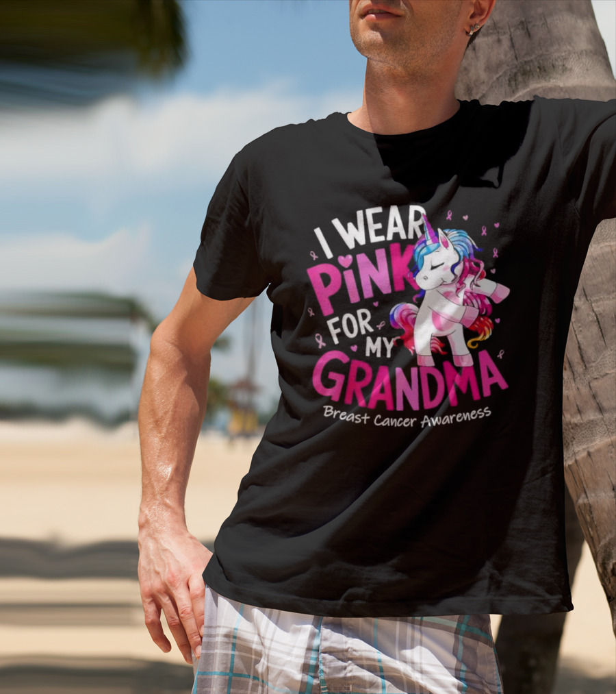 I Wear Pink For My Grandma Unicorn Breast Cancer Awareness T-Shirt