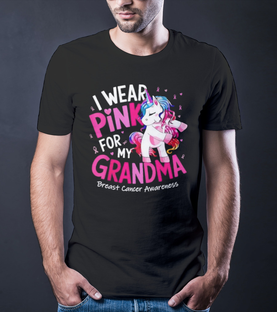 I Wear Pink For My Grandma Unicorn Breast Cancer Awareness T-Shirt