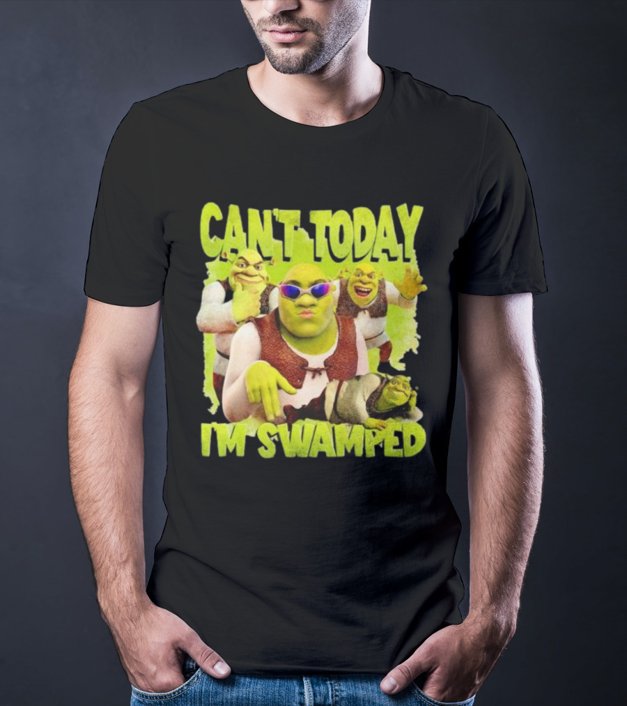 Can't Today I'm Swamped Shrek Meme Sunglasses Dance Moves T-Shirt