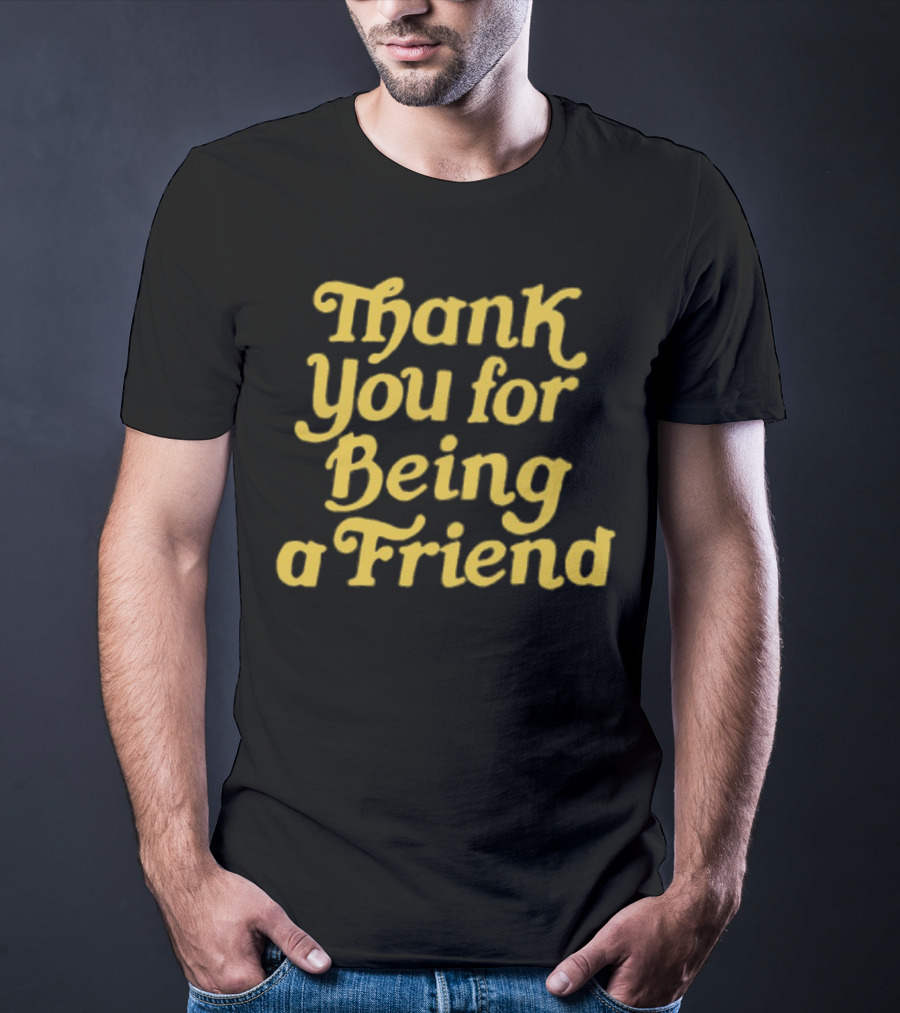 Thank You For Being A Friend Homage T-Shirt