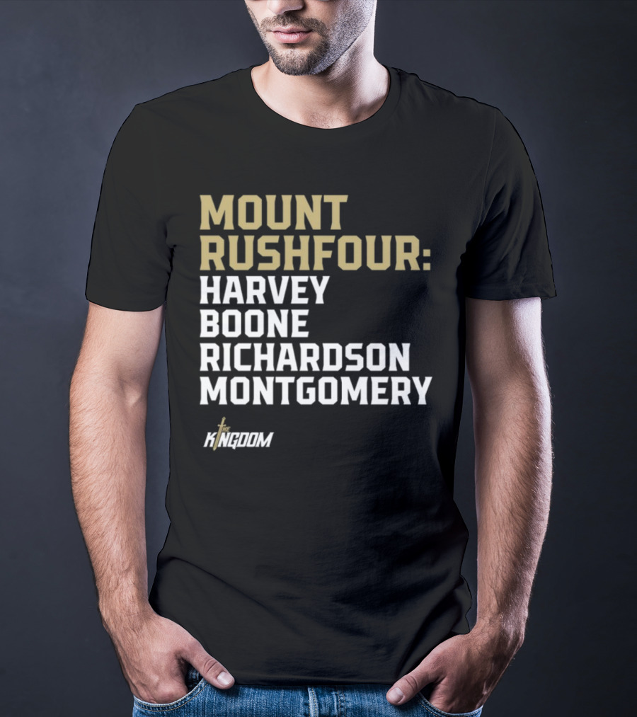 Mount Rushfour Harvey Boone Richardson Montgomery The Kingdom T-Shirt