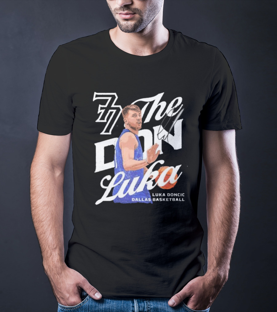 77 The Don Luka Luka Doncic Dallas Mavericks Basketball T-Shirt