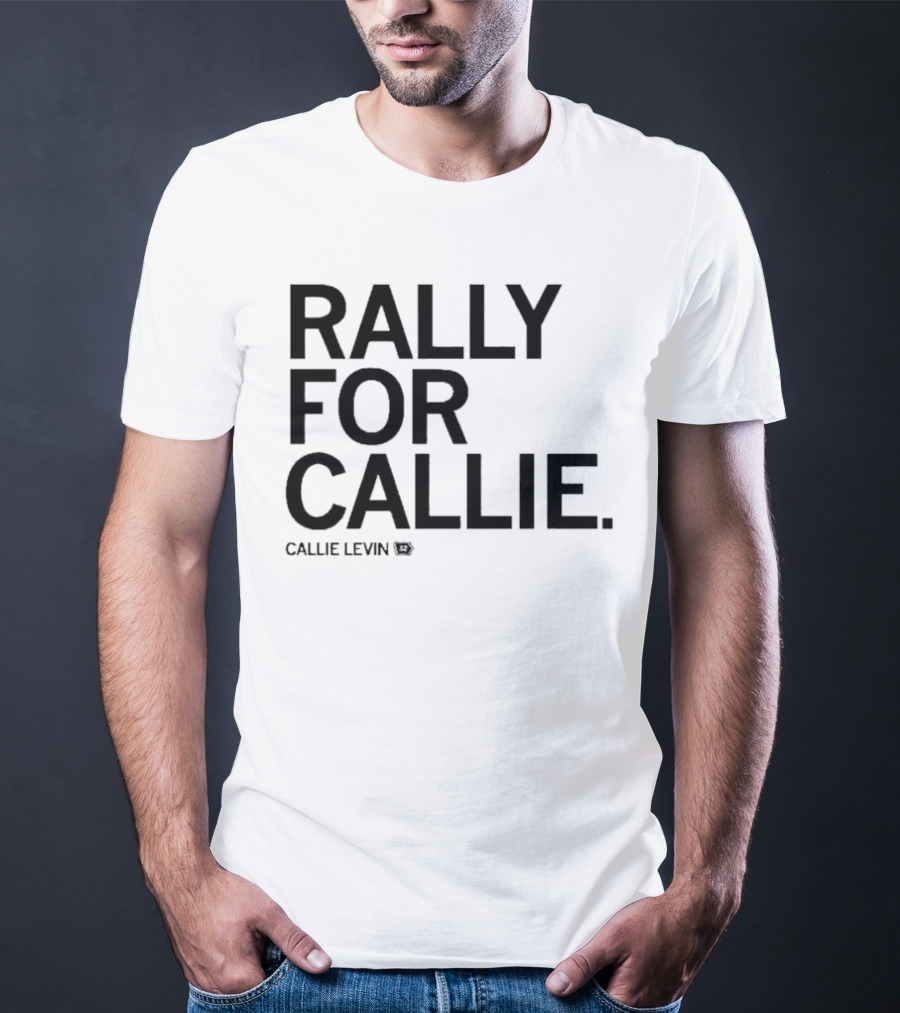 Rally For Callie Callie Levin 12 T-Shirt