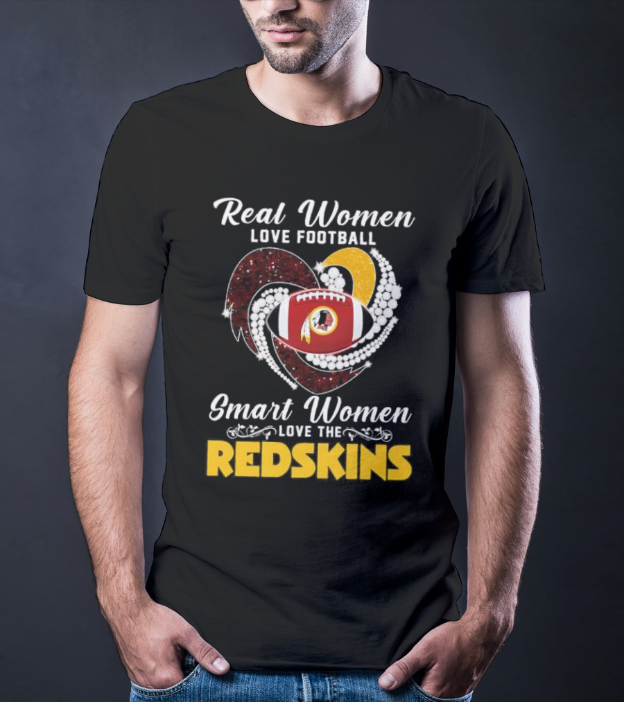 Real Women Love Football Smart Women Love The Redskins Diamond Heart T-Shirt
