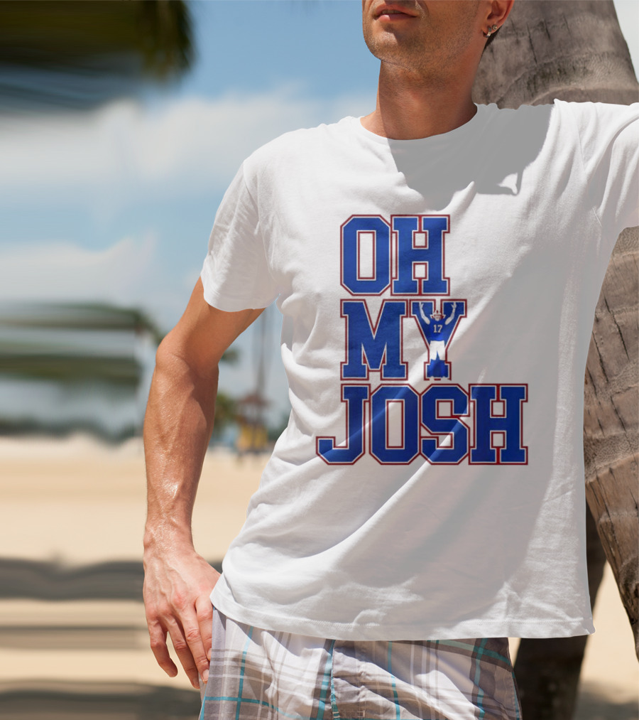 Oh My Josh Buffalo Bills Josh Allen Number 17 Football Player T-Shirt