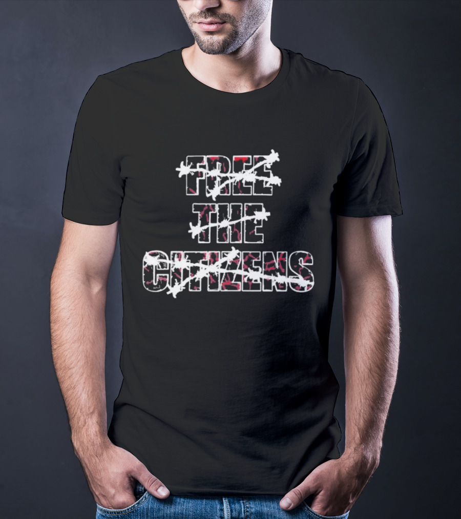 Free The Citizens Barbed Wire Protest T-Shirt