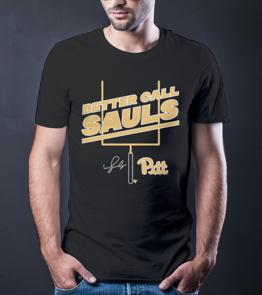 Better Call Sauls Pitt Football Ben Sauls Signature T-Shirt