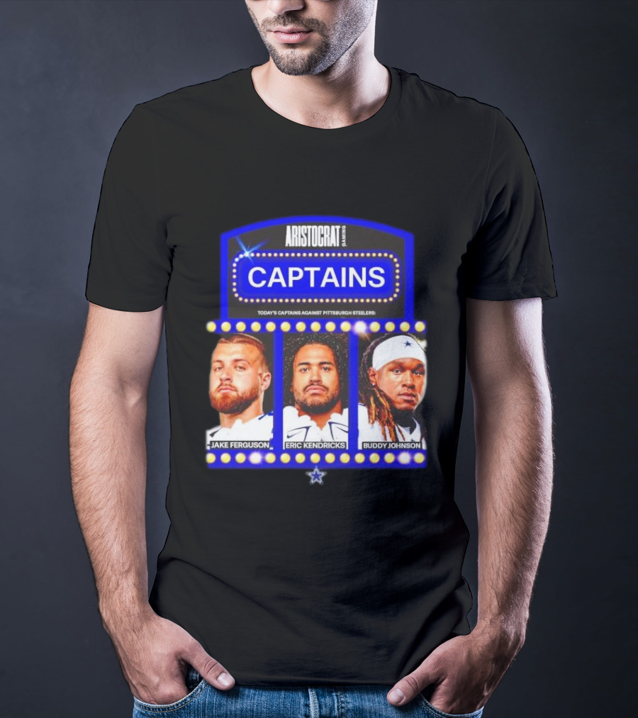 ARISTOCRAT CAPTAINS Dallas Cowboys Jake Ferguson Eric Kendricks Buddy Johnson Against Pittsburgh Steelers T-Shirt