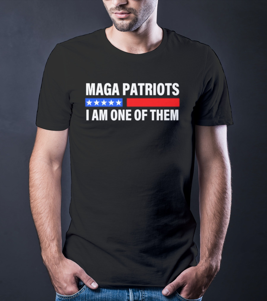 MAGA Patriots I Am One Of Them Stars And Red Blue Stripes T-Shirt