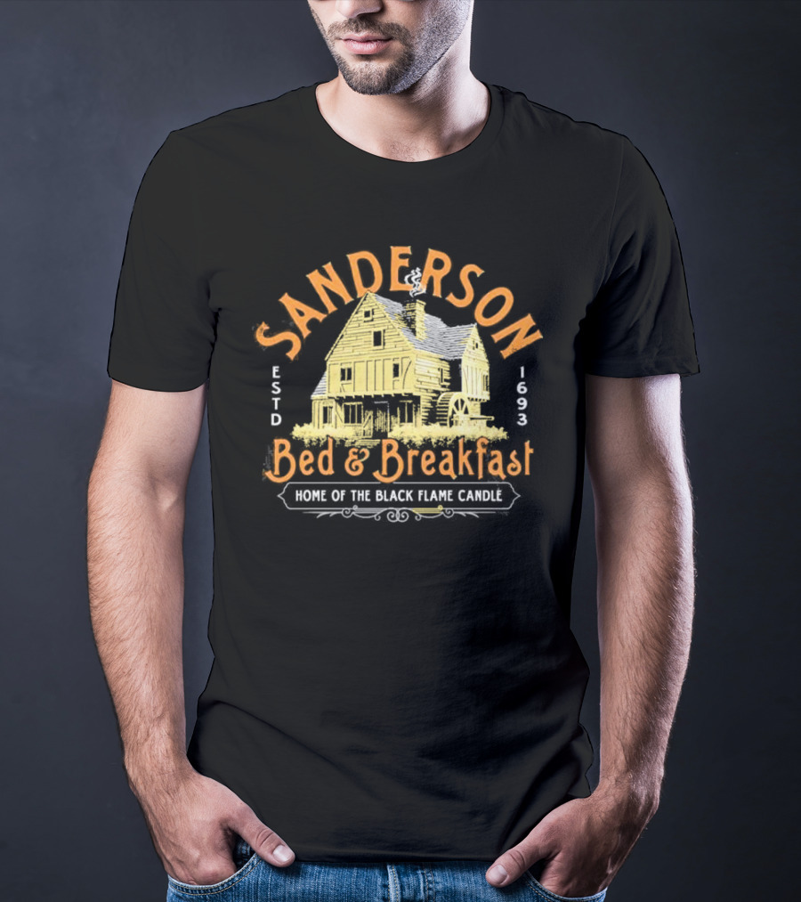 Sanderson Bed And Breakfast Estd 1693 Home Of The Black Flame Candle T-Shirt
