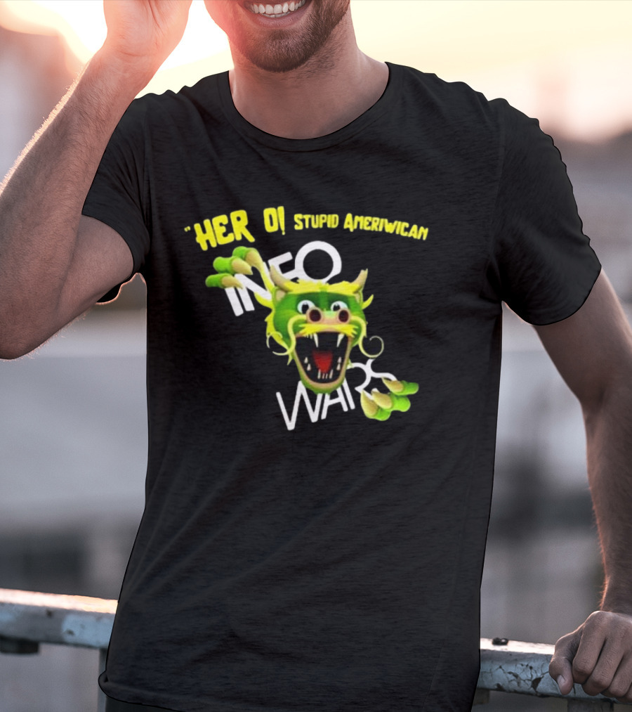 Herro Stupid Ameriwican Info Wars Dragon T-Shirt
