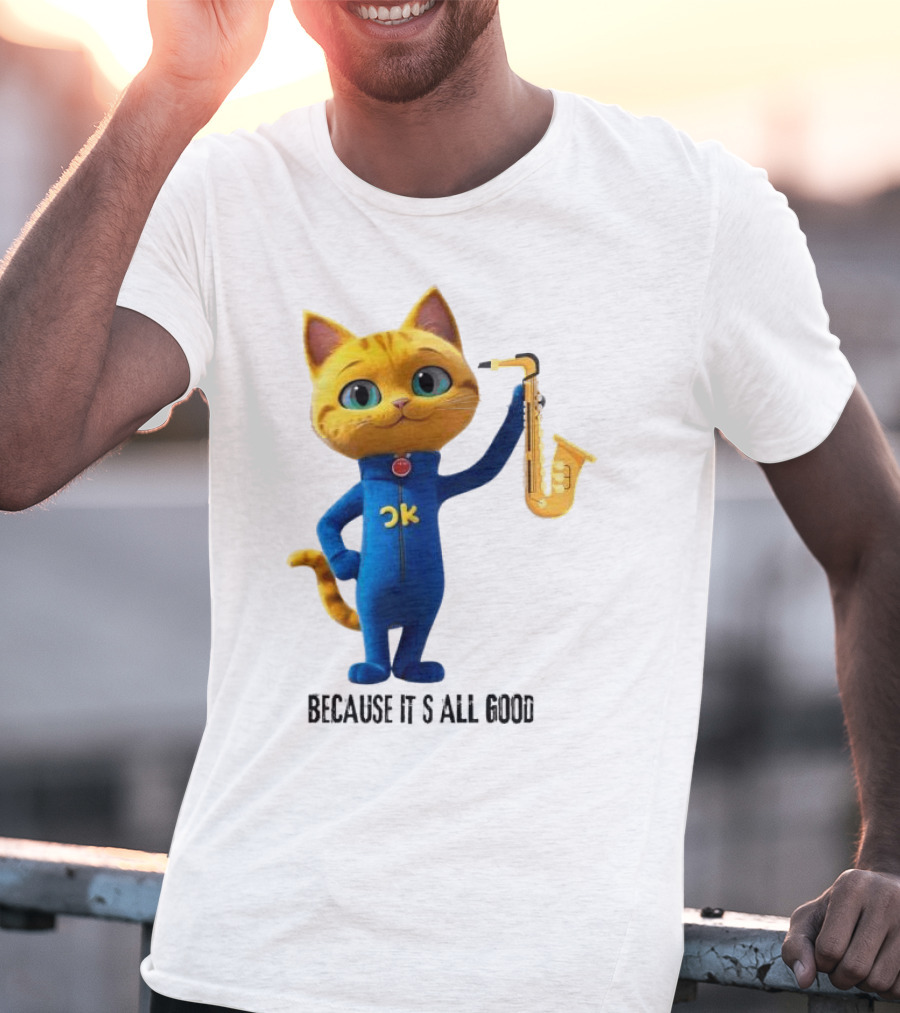 Pete The Cat With Saxophone Because It's All Good T-Shirt