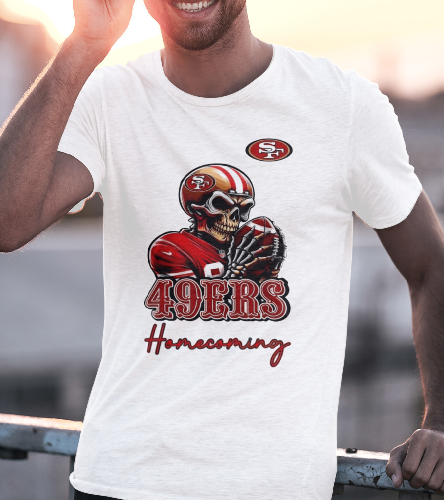 49ers Homecoming San Francisco Football T-Shirt