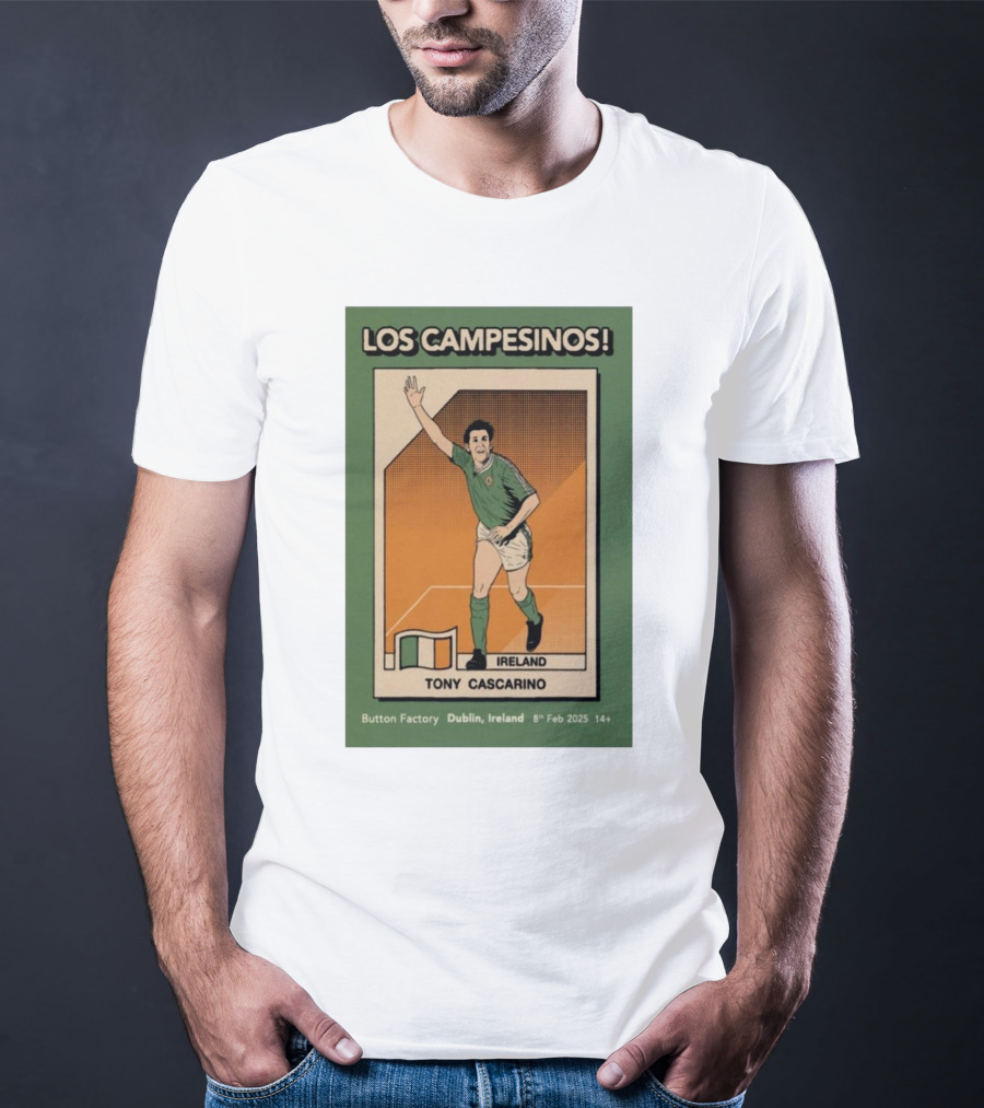 Los Campesinos Dublin Show Featuring Ireland Tony Cascarino Card At Button Factory February 8 2025 T-Shirt