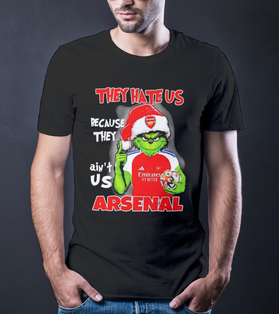 They Hate Us Because They Ain’t Us Grinch Arsenal FC Christmas T-Shirt