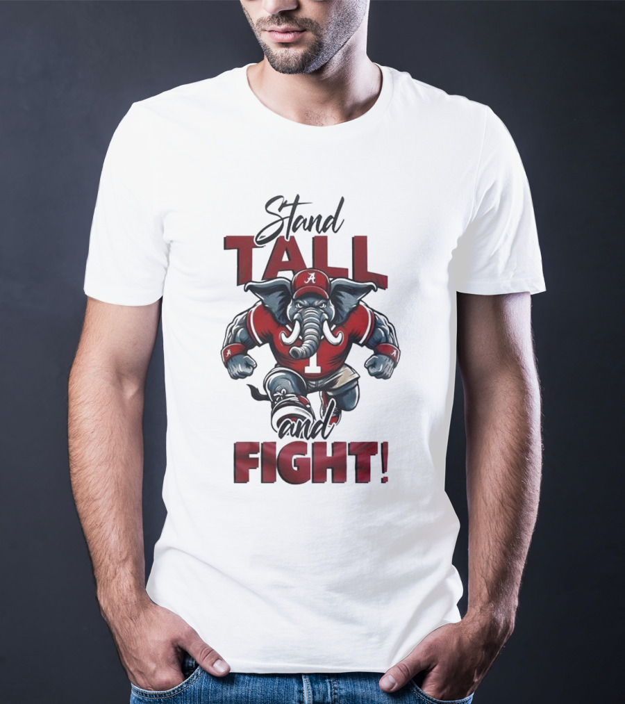 Alabama Crimson Tide Stand Tall And Fight Elephant Mascot T-Shirt