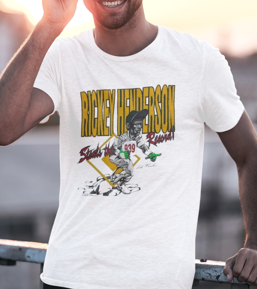 Rickey Henderson Steals The 939 Record T-Shirt