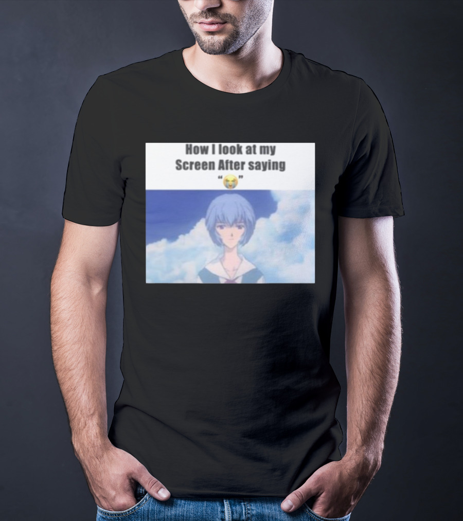 Goofy Ahh Tees Store How I Look At My Screen After Saying 😭 Anime Meme T-Shirt