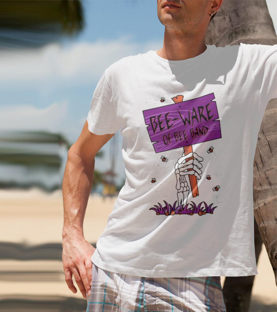 BEE-WARE Of BEE Band Honey Revenge Spooky Sign T-Shirt