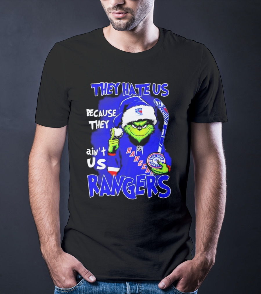 They Hate Us Because They Ain't Us Grinch New York Rangers Christmas T-Shirt