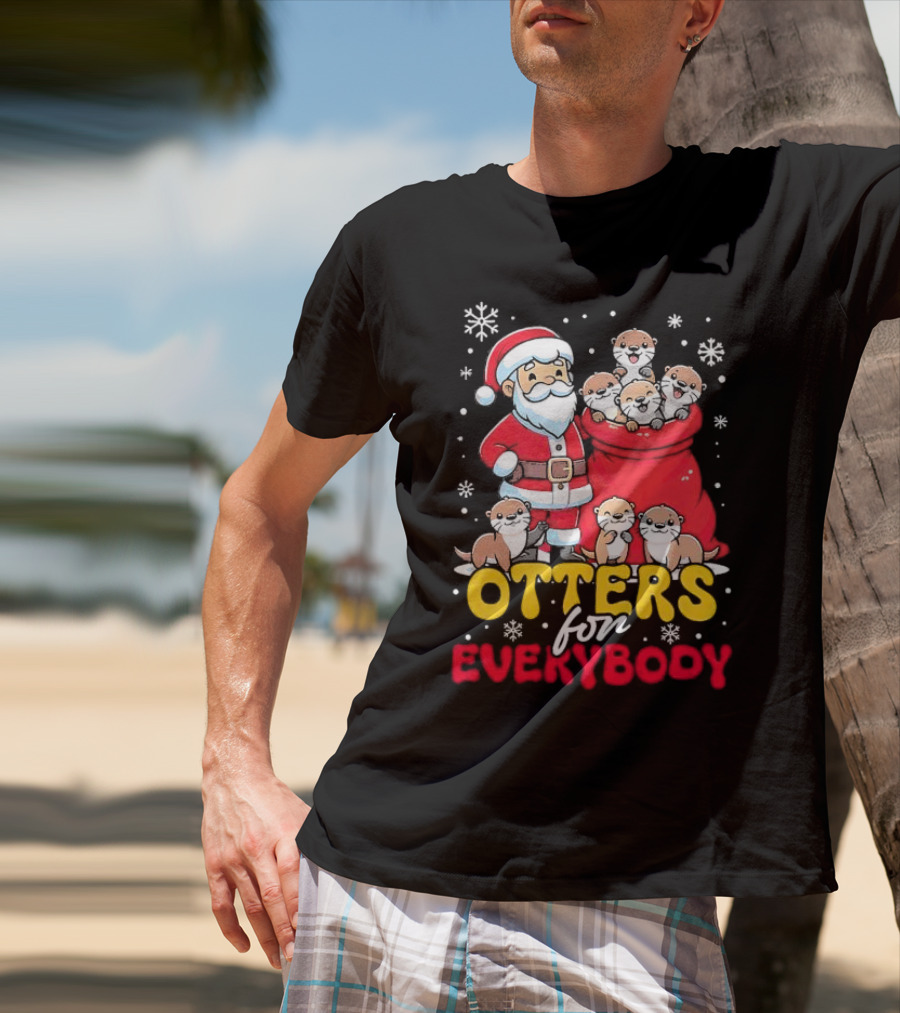 Otters For Everybody Santa Claus Christmas T-Shirt