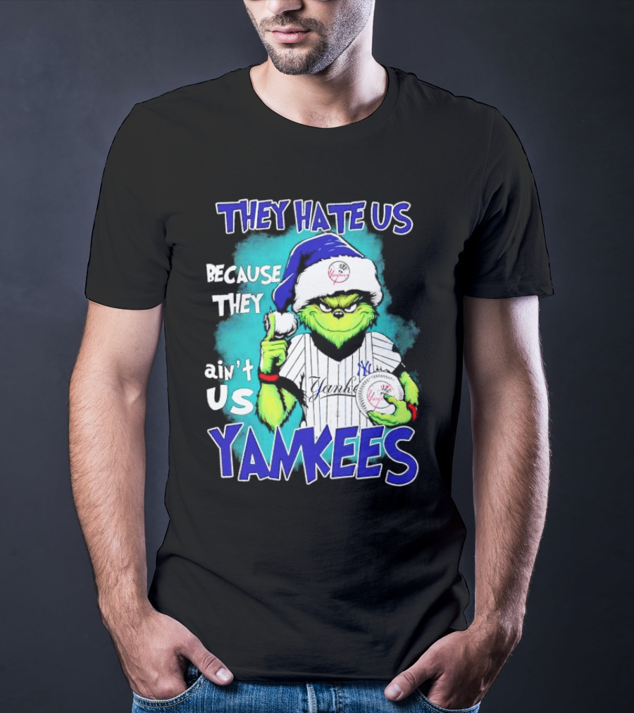 New York Yankees Grinch They Hate Us Because They Ain’t Us Yankees Christmas T-Shirt