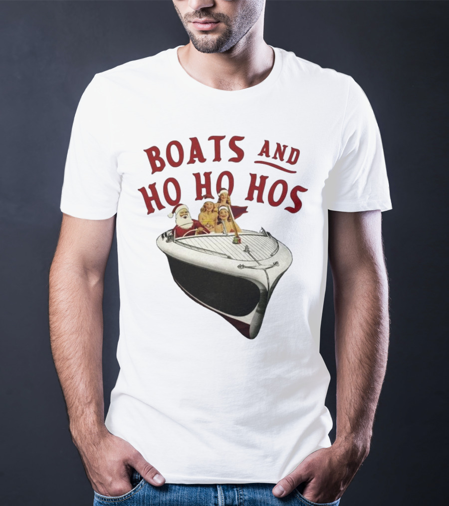 Boats And Ho Ho Hos Christmas With Santa On Boat T-Shirt